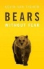 Bears - Without Fear (Paperback) - Kevin Vantighem Photo