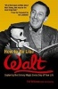 How to be Like Walt - Capturing the Disney Magic Every Day of Your Life (Hardcover) - Pat Williams Photo