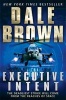 Executive Intent (Paperback) - Dale Brown Photo