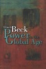 Power in the Global Age - A New Global Political Economy (Paperback, Revised) - Ulrich Beck Photo