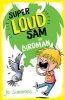 Super Loud Sam vs Birdman (Paperback) - Jo Simmons Photo