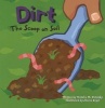 Dirt - The Scoop on Soil (Paperback) - Natalie M Rosinsky Photo