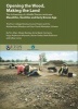 Opening the Wood, Making the Land - The Archaeology of a Middle Thames Landscape Mesolithic, Neolithic and Early Bronze Age. The Eton College Rowing Course Project and the Maidenhead, Windsor and Eton Flood Alleviation Scheme (Paperback, New) - Tim Allen Photo