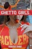 Ghetto Girls (Paperback) - Anthony J Whyte Photo