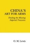 China's Art for Arms - Finding the Missing Imperial Treasures (Paperback) - O M Lewis Photo