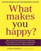 What Makes You Happy? - How Small Changes Can Lead to Big Improvements in Your Life (Paperback) - Fiona Robards Photo