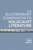 The Bloomsbury Companion to Holocaust Literature (Paperback) - Jenni Adams Photo