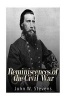 Reminiscences of the Civil War (Paperback) - John W Stevens Photo