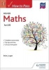 How to Pass Higher Maths for CfE (Paperback) - Brian Logan Photo