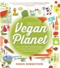 Vegan Planet (Paperback, Revised edition) - Robin Robertson Photo