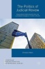 The Politics of Judicial Review 2016 - Supranational Administrative Acts and Judicialized Compliance Conflict in the EU (Hardcover, 1st Ed. 2016) - Christian Adam Photo