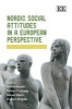 Nordic Social Attitudes in a European Perspective (Hardcover) - Heikki Ervasti Photo