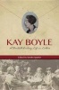  - A Twentieth-Century Life in Letters (Hardcover) - Kay Boyle Photo