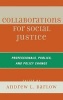 Collaborations for Social Justice - Professionals, Publics, and Policy Change (Hardcover) - Andrew L Barlow Photo