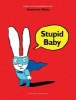 Stupid Baby (Hardcover) - Stephanie Blake Photo