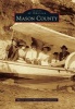 Mason County (Paperback) - Mason County Historical Commission Photo