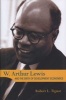 W. Arthur Lewis and the Birth of Development Economics (Hardcover) - R L Tignor Photo