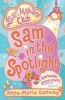 Sam in the Spotlight (Paperback) - Anne Marie Conway Photo