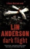 Dark Flight (Paperback) - Lin Anderson Photo