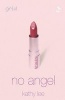 No Angel (Paperback) - Kathy Lee Photo