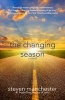 The Changing Season (Paperback) - Steven Manchester Photo