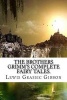 The Brothers Grimm's Complete Fairy Tales. (Paperback) - Lewis Grassic Gibbon Photo