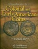 Whitman Encyclopedia of Colonial and Early American Coins (Hardcover) - QDavid Bowers Photo