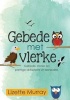 Gebede Met Vlerke - Gebede, Stories En Prettige Aktiwiteite Vir Laerskolers (Afrikaans, Paperback) - Lizette Murray Photo