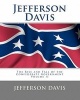  - The Rise and Fall of the Confederate Government Volume I (Paperback) - Jefferson Davis Photo