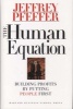 The Human Equation - Building Profits by Putting People First (Hardcover) - Jeffrey Pfeffer Photo