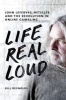 Life Real Loud - John Lefebvre, Neteller and the Revolution in Online Gaming (Hardcover) - Bill Reynolds Photo