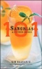 101 Sangrias and Pitcher Drinks (Hardcover) - Kim Haasarud Photo