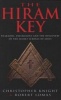 The Hiram Key - Pharaohs, Freemasons and the Discovery of the Secret Scrolls of Christ (Paperback, Reissue) - Christopher Knight Photo