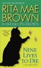 Nine Lives to Die (Paperback) - Rita Mae Brown Photo