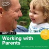 Working with Parents (Paperback) - Amy Arnold Photo