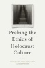 Probing the Ethics of Holocaust Culture (Hardcover) - Claudio Fogu Photo