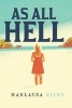 As All Hell (Paperback) - Marlayna Glynn Photo