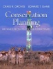 Conservation Planning: Informed Decisions for a Healthier Planet (Paperback) - Craig R Groves Photo