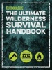 The Ultimate Wilderness Survival Handbook (Paperback) - Outdoor Life Photo