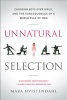 Unnatural Selection - Choosing Boys Over Girls and the Consequences of a World Full of Men (Paperback) - Mara Hvistendahl Photo