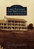 Lake Pleasant and Speculator in the Adirondacks (Paperback) - Anne A Weaver Photo