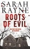 Roots of Evil (Paperback, Re-issue) - Sarah Rayne Photo