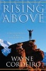 Rising Above (Paperback) - Wayne Cordeiro Photo