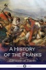 A History of the Franks (Paperback) - Gregory of Tours Photo