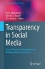 Transparency in Social Media 2015 - Tools, Methods and Algorithms for Mediating Online Interactions (Hardcover) - Sorin Adam Matei Photo