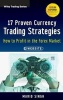 17 Proven Currency Trading Strategies - How to Profit in the Forex Market + Website (Hardcover) - Mario Singh Photo