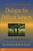 The Little Book of Dialogue for Difficult Subjects - A Practical, Hands-on Guide (Paperback, illustrated edition) - Lisa Schirch Photo