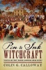 Pen and Ink Witchcraft - Treaties and Treaty Making in American Indian History (Paperback) - Colin G Calloway Photo