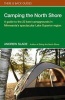 Camping the North Shore - A Guide to the 23 Best Campgrounds in Minnesota's Spectacular Lake Superior Region (Paperback) - Andrew Slade Photo