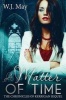 A Matter of Time - Paranormal Romance Tattoo Superpower (Paperback) - W J May Photo